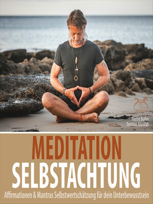cover image of Meditation Selbstachtung--Affirmationen & Mantras Selbstwertschätzung für dein Unterbewusstsein--Negative Denkmuster auflösen